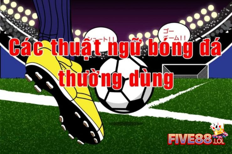 Những thuật ngữ bóng đá trong kèo Penalty